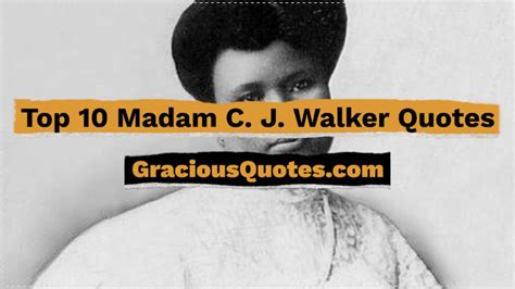 Top Madam C J Walker Quotes Gracious Quotes Youtube