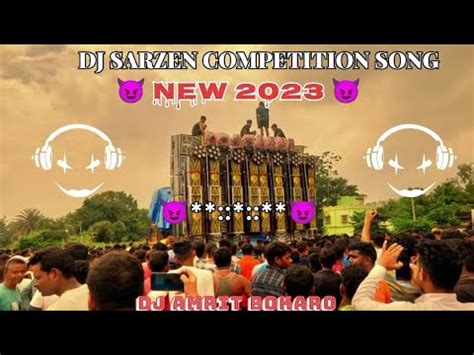 Dj Sarzen Dj Sarzencompetition Song New Djsarzen