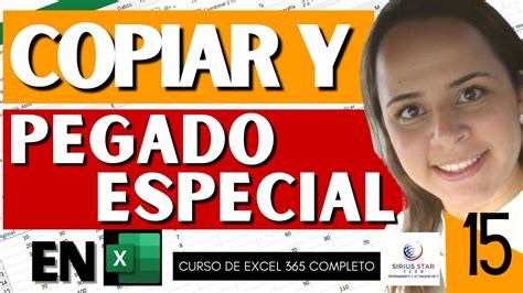 15 Cómo Copiar Y Pegado Especial En Excel Curso De Excel 365