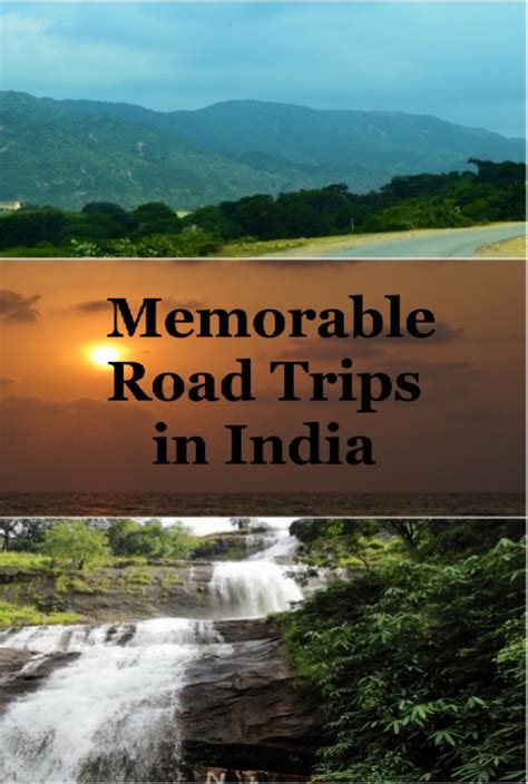 Some Of The Best Road Trips In India The Revolving Compass