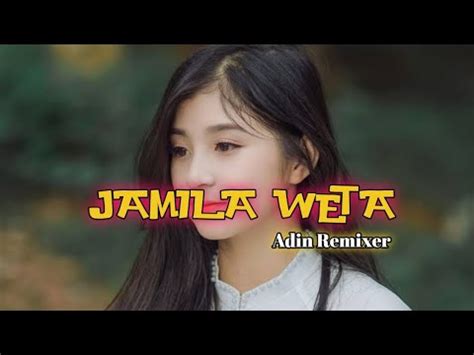 JAMILA WETA DANSA PORTU TERBARU 2023 ADIN RMXR YouTube