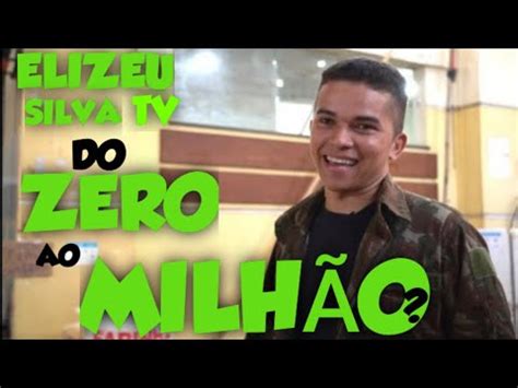 Quanto Ganha Um Youtuber Elizeu Silva Tv Atualizado Youtube