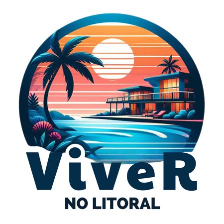 Viver no litoral Descubra a incrível experiência de morar na praia