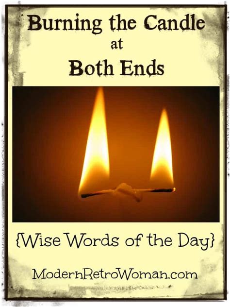 Burn Candle At Both Ends Idiom Meaning Candleidea