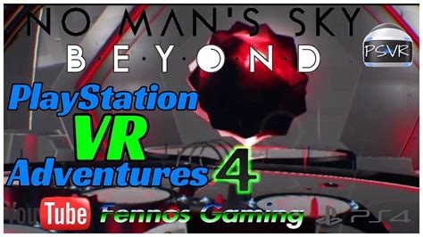 No Man S Sky Beyond PlayStation VR Adventures 4 YouTube