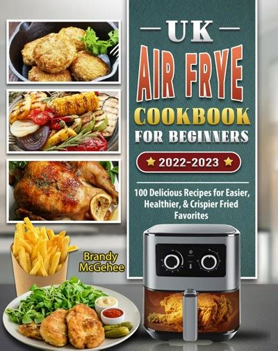 Smashwords Uk Air Fryer Cookbook For Beginners 2022 2023 A Book By