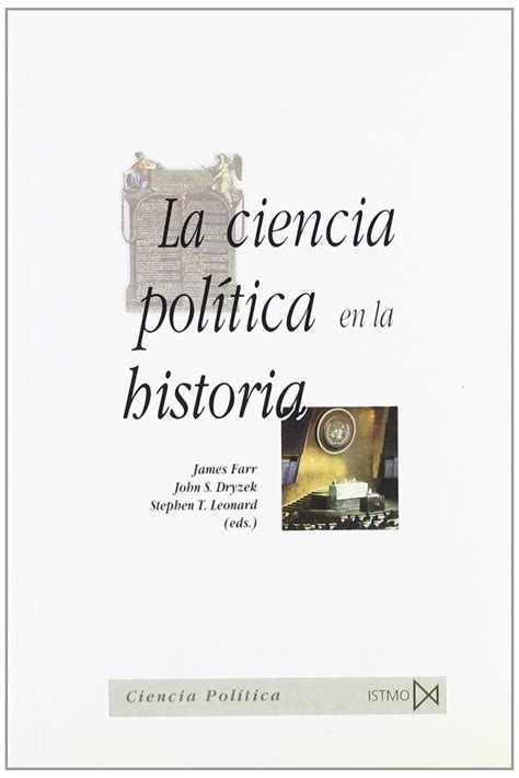 La Ciencia Pol Tica En La Historia Fundamentos Dryzek John S