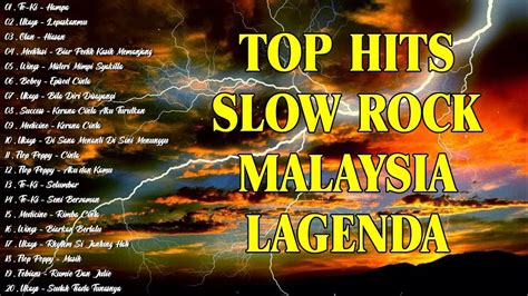 Lagu Slow Rock Malaysia Lagenda Terbaik♫♫lagu Jiwang 90an Terpopuler Sepanjang Masa Youtube