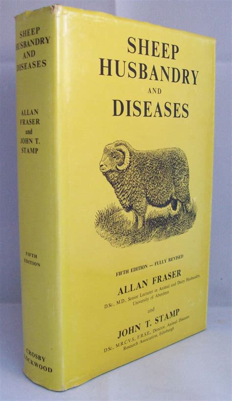 Sheep Husbandry And Diseases By Fraser Allan And Stamp John T 1968 Addyman Books