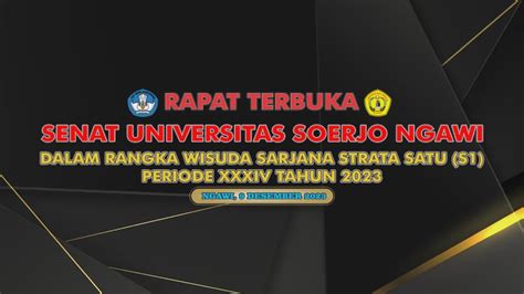 LIVE Wisuda Sarjana Strata Satu Periode XXXIII UNSOER Ngawi YouTube