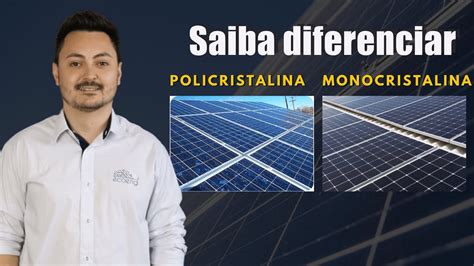 Módulos Policristalinos e Monocristalinos quais as diferenças YouTube