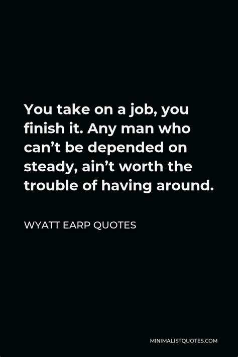 Wyatt Earp Quotes Minimalist Quotes