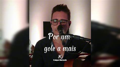 Por Um Gole A Mais Bruno E Marrone Kaique Mamede Cover Youtube