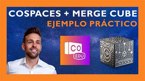 Ejemplo De Actividad Con COSPACES MERGE CUBE YouTube