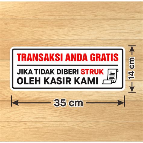 Jual Stiker Vinyl Transaksi Gratis Jika Tidak Diberi Struk Oleh Kasir