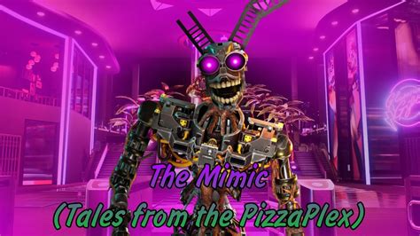 Speed Edit The Mimic Tales From The PizzaPlex YouTube