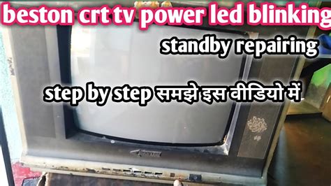 Beston Crt Tv Power Led Blinking Standby Problem Repairing YouTube