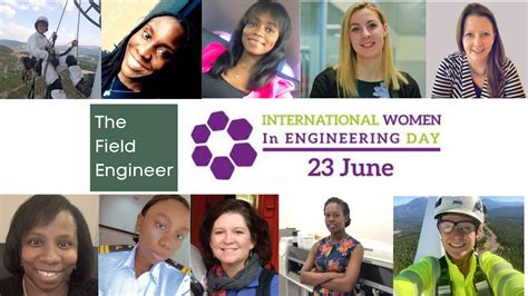 International Women In Engineering Day The Field Engineer