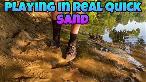 Playing In Real Quicksand Youtube