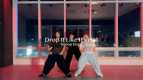 Snoop Dogg Drop It Like It s Hot 하드트레이닝 Hard training 봉담댄스학원 AZ 에이젯댄스학원 YouTube