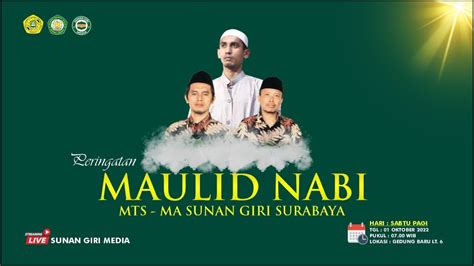 Live Peringatan Maulid Nabi Muhammad Saw Mts Ma Sunan Giri Surabaya