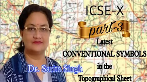 Topographic Maps Class Conventional Symbols Used In Maps Icse X