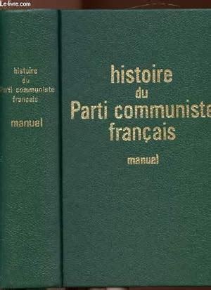 Histoire Du Parti Communiste Francais Von Collectif Bon Couverture