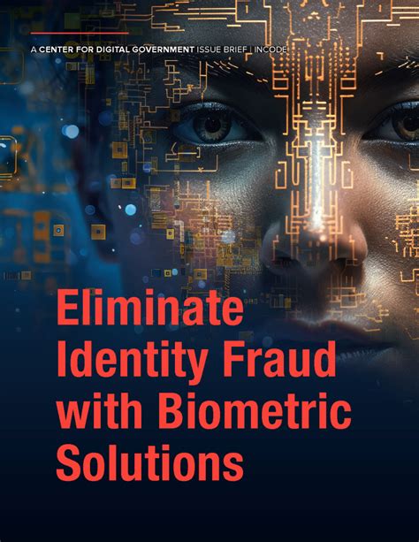 Eliminate Identity Fraud With Biometric Solutions