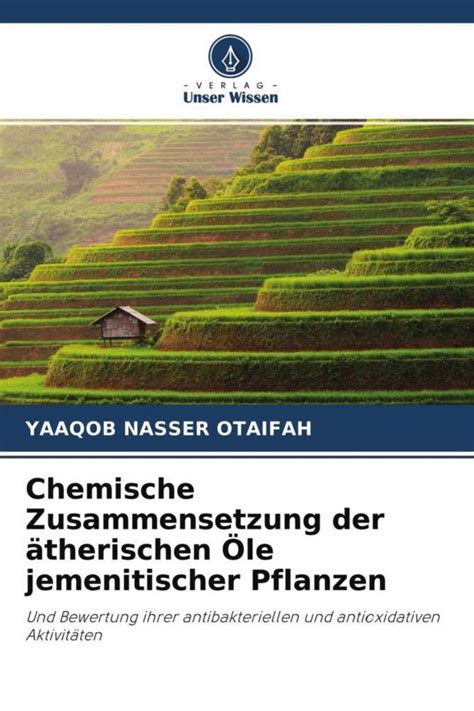 Chemische Zusammensetzung Der Therischen Le Jemenitischer Pflanzen