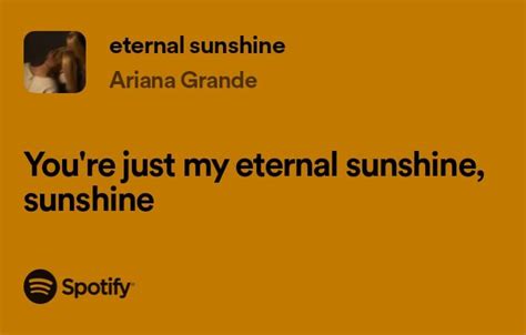 Eternal Sunshine By Ariana Grande In 2024 Ariana Grande Lyrics Me Too Lyrics Ariana Grande