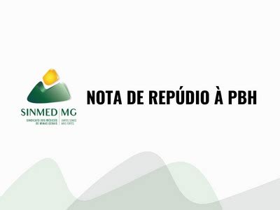 Nota de repúdio do Sinmed MG acerca das declarações da PBH sobre o