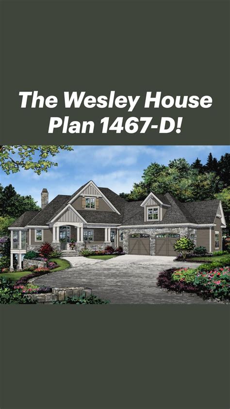 The Wesley House Plan D House Plans Craftsman House Plan