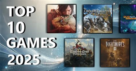 10 Best Games to Look Forward to in 2025: Top Upcoming Titles ...