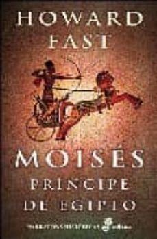 Moises Principe De Egipto De Howard Fast En PDF EBook Y Audiolibro