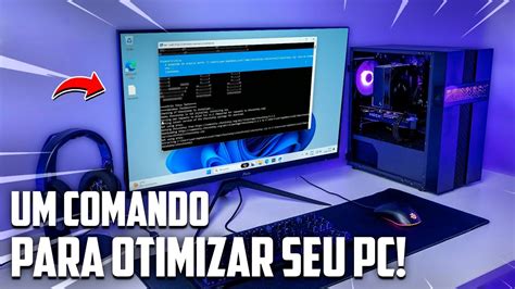 UM COMANDO SCRIPT PARA OTIMIZAÇÃO TOTAL DO WINDOWS 10 e 11 YouTube