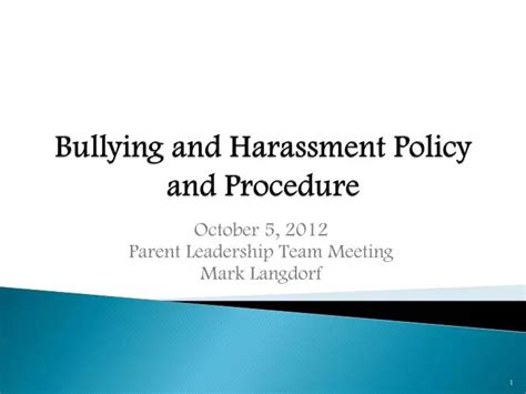 Ppt Bullying And Harassment Policy And Procedure Powerpoint Presentation Id 2525151