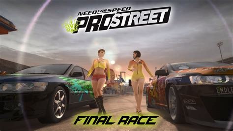 Need For Speed Prostreet Final Race Youtube