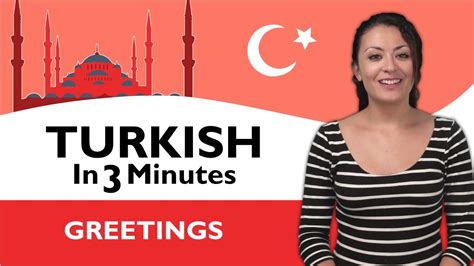 Learn Turkish Turkish In Three Minutes Greetings Youtube