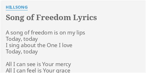 "SONG OF FREEDOM" LYRICS by HILLSONG: A song of freedom...