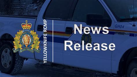 Rcmp Northwest Territories On Twitter Yellowknife Rcmp Respond To