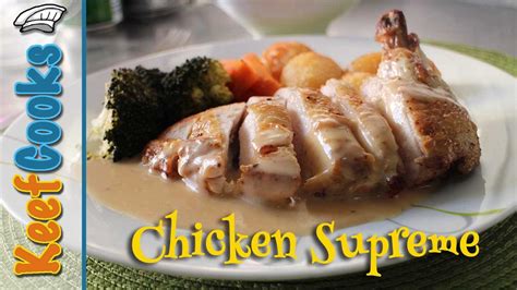 Classic French Chicken Supreme Recipe Chicken Recipes Youtube