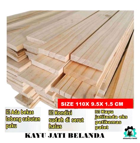 Kayu Jati Belanda Papan Kayu Pinus Jati Londo Ex Palet Sudah Di Serut