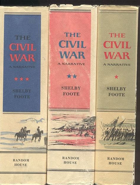 The Civil War : A Narrative 3 volume set by Shelby Foote