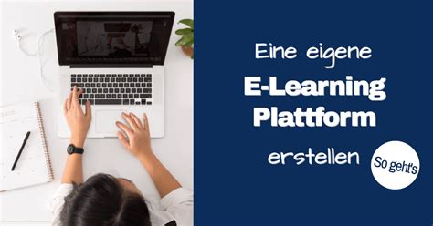 E Learning Plattform Erstellen So Gehts