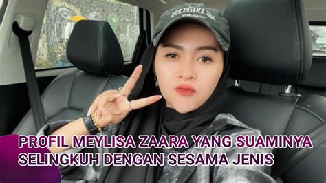 Profil Selebgram Meylisa Zaara Yang Suaminya Selingkuh Dengan Pria