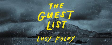 Summary, Spoilers + Review: The Guest List by Lucy Foley - The Bibliofile