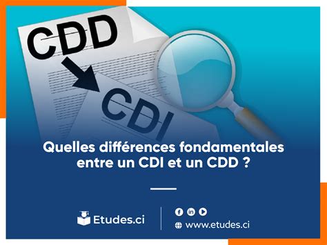 Quelles Diff Rences Fondamentales Entre Un Cdi Et Un Cdd Etudes Ci