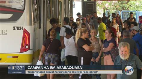 Araraquara Tem Campanha Contra Importunação Sexual Em ônibus Saiba