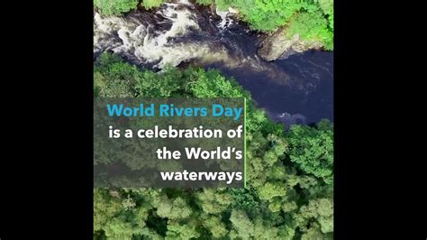 World Rivers Day Youtube