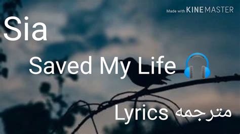 Sia Saved My Life Lyrics مترجمه Youtube